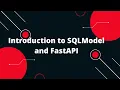 Python FastAPI Tutorial Introduction to SQLModel and FastAPI