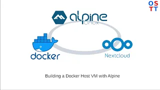 Install Alpine Docker and Nextcloud in under 20 mins