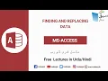 Finding and Replacing Data Computer Science Lecture Sabaq pk