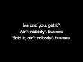 Rihanna - Nobody's Business ft. Chris Brown LYRICS