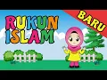 Lagu RUKUN ISLAM - Lagu Anak Islami - Lagu Anak Indonesia