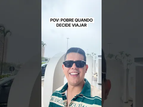 POV: POBRE QUANDO DECIDE VIAJAR