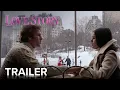Download Lagu LOVE STORY | 50th Anniversary Trailer | Paramount Movies