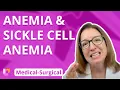 Anemia Sickle Cell Anemia - Medical-Surgical