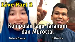 duet live farhatul fairuzah bersama fakhrul unic kumpulan lagu taranum dan murottal part 2