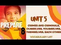 PREPARE 8 VOCABULARY LIST UNIT 5 CRIMES AND CRIMINALS OURSELVES YOURSELVES THEMSELVES