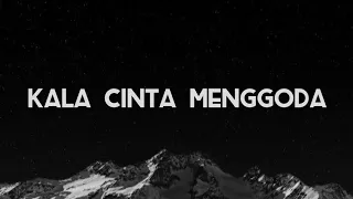 Chrisye - Kala Cinta Menggoda (Lyrics)