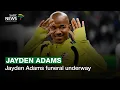 Jayden Adams funeral underway