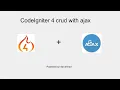 CodeIgniter 4 crud with ajax in one