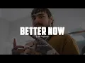 Post Malone - Better Now SpedUp Version