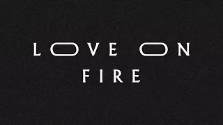 Download Love on Fire (Lyric Video) - Jeremy Riddle | MORE MP3
