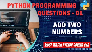 P1 Python Program to Add Two Numbers Python Programming With Explanation