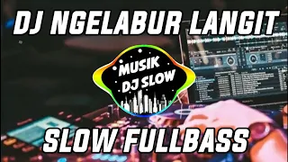 Download DJ OLD SLOW NGELABUR LANGIT FULLBASS MP3