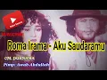 Download Lagu Roma Irama - Aku Saudaramu. [ Like \u0026 Subscribe ]