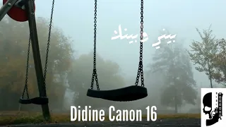 Didine Canon 16 Bini Wbinak 