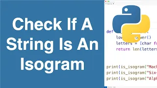 Check If A String Is An Isogram Python Example