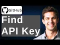 How To Find API Key In GitHub 2026 Guide