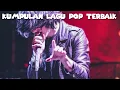 Download Lagu Kumpulan lagu pop Terbaik Indonesia - NoCopyRight