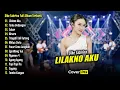 Lagu Dike Sabrina - Lilakno Aku | Full Album Terbaru 2025 (Dangdut Koplo)
