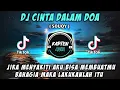 Download Lagu DJ CINTA DALAM DOA | JIKA MENYAKITI AKU BISA MEMBUATMU BAHAGIA | TIKTOK VIRAL 2022 FULL BASS