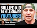 POOR KID To MILLIONAIRE YouTuber Unspeakable Dhar Mann Studios