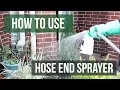 How to Use a Hose End Sprayer
