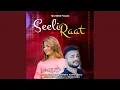 Download Lagu Seeli Raat
