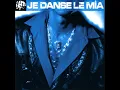 Je danse le Mia (Le terrible Funk Remix Extended)