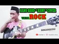 Download Lagu Nano Band - Kamu Versi Rock (Cover By Soganteng)