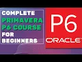 Primavera P6 Training for Beginners FULL Course ZERO experience needed