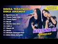 Download Lagu Dinda Teratu Ft. Siska Amanda - NGERTENONO ATI - TRESNO TEKAN MATI || FULL DANGDUT KOPLO 2025