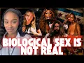If Biological Sex Isn t Real What Is a Woman