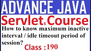 190 How To know maximum inactive interval idle timeout period of session in java web application