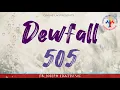 Dewfall 505 - He must increase I must decrease