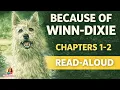 Because of Winn-Dixie Chapters 1 2 Read Aloud 4th 5th Grade Novel Study