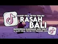 Lagu DJ RUNGOKNA KANGMAS AKU GELO | DJ RASAH BALI SLOW VIRAL TIKTOK FULL SONG MAMAN FVNDY 2025