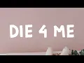 Halsey - Die 4 Me