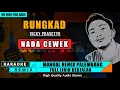 RUNGKAD (NADA CEWEK) || KARAOKE REMIX PALEMBANG