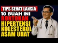 Download Lagu 10 Buah Ajaib Penurun Kolesterol, Asam Urat, dan Hipertensi – Dokter pun Terkejut!