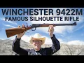 Winchester 9422M Famous Silhouette Rifle