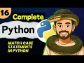 Lec 16 Match case Statements in Python Python Full Course 2025