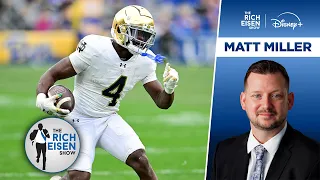 ESPN s Matt Miller on Chances the Chiefs Draft Notre Dame RB Jeremiyah Love The Rich Eisen Show