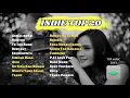 Download Lagu Kumpulan Lagu Indie Terbaik | Top Playlist Indie Terpopuler 2023 | Self Healing