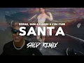 SANTA (SHLD Remix) Ft Rvssian, Rauw Alejandro & Ayra Starr