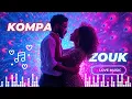 Download Lagu Love Zouk Kompa Mix 2025 | Romantic Caribbean Vibes