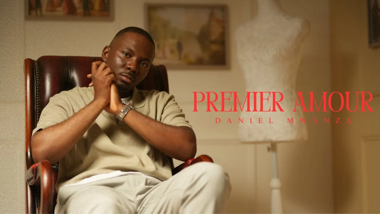 Daniel Mwanza - Premier Amour (Clip Officiel)