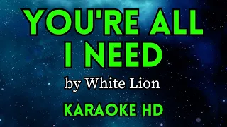 Download You're All I Need - White Lion (HD Karaoke) MP3