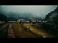 hollow coves - on the way (slowed + reverb)