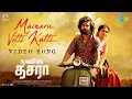 Download Lagu Mainaru Vetti Katti - Video Song | Dasara | Nani, Keerthy Suresh | Anirudh,Dhee | Santhosh Narayanan