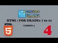 HTML Lesson 4 for Grades 7 to 11